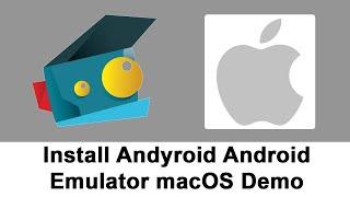 Install Andyroid Android Emulator macOS Demo