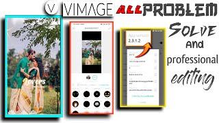 Vimage App Solve All Problems  And Professional Editing on vimage app। Problems Fix।‌‌ Unique Tech