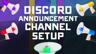 How to Setup a Discord Announcement Channel you can "Follow"