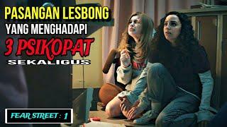 SALAH SATU FILM PS!KOPAT TERBAIK. alur cerita film Fear Street