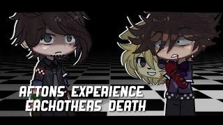 Aftons experience each other's DEATH || Gacha FNAF