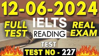 IELTS Reading Test 2024 with Answers | 12.06.2024 | Test No - 227