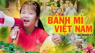 Bánh Mì Việt Nam - NGHE LÀ MUỐN ĂN NGAY - Bé Minh Vy - Nhạc Thiếu Nhi, St: Lê Ngọc Nhanh [MV 4K]