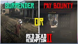 Pay Bounty or Surrender | Red Dead Redemption 2