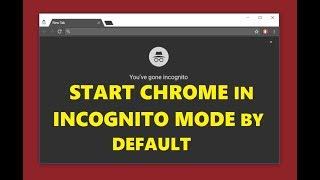 How to Open Google Chrome in Incognito Mode by Default | Simple Method
