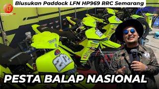 Blusukan Paddock LFN HP969 Road Race Championship 2024 RD2 Semarang