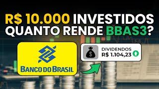 R$ 10 MIL INVESTIDOS EM BBAS3 RENDE QUASE UM SALÁRIO MÍNIMO ANUAL? CALCULEI NA PRÁTICA