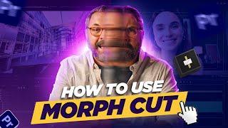 Using Morph Cuts in Premiere Pro | Adobe Video x @filmriot