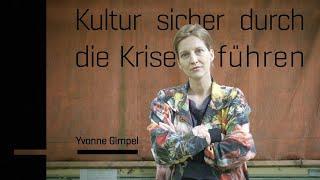 Yvonne Gimpel: Die IG Kultur sicher durch Krisen führen