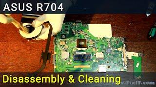 Asus R704 Disassembly, Fan Cleaning, and Thermal Paste Replacement Guide