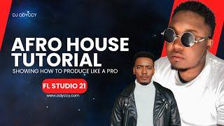 Afro House Tutorial, Making Full Song On FL Studio 21