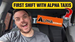 First Alpha Taxis shift for a good while... How much did I earn and how was it?