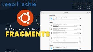 Fragments | Easy BitTorrent Client for Linux