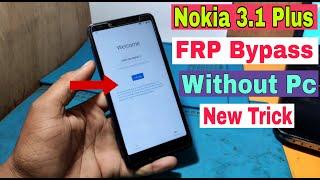 Nokia 3.1 Plus FRP Bypass | TA-1118 Google Account Bypass Without Pc New Trick 100% OK