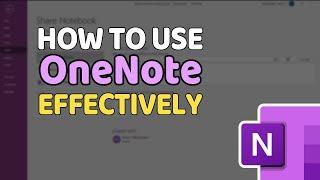 How to Use OneNote Effectively