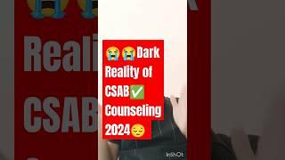 Reality of CSAB Counselling 2024  || JOSAA Counselling Procedure 2024 || JOSAA Round 2 Cut off 2024