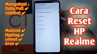 Hard Reset REALME C1 | Cara Reset HP Realme C1 | Cara Restart HP Realme C1 | Cara Mereset HP REALME