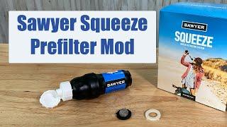 Sawyer Squeeze Prefilter Mod - How It Works & The BEST Way To Use It