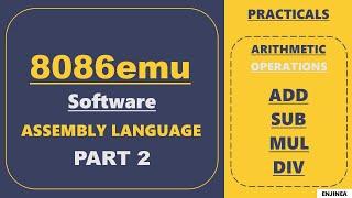 8086emu Software || Assembly Language || Arithmetic Instructions || ADD , SUB , DIV , MUL || PART 2