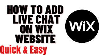 HOW TO ADD LIVE CHAT ON WIX WEBSITE 2024