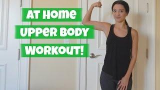 At Home Upper Body Workout!