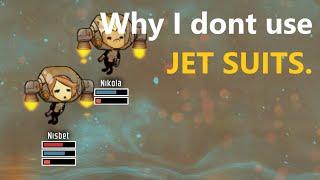 Oxygen Not Included - Why I dont use JET SUITS.
