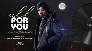 All For You (Official Song) | Mansimran Sandhu | @Hitenmusic | New Song 2024