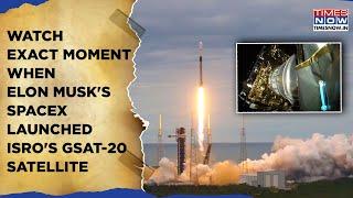 Moment Musk's SpaceX Launched ISRO's GSAT-20 Satellite, Watch| Game-Changer For In-Flight Internet?