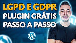 Como Adequar e Configurar Seu Site WORDPRESS Para o LGPD e GDPR (PLUGIN GRÁTIS)