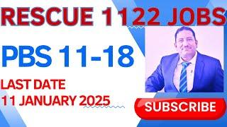 Rescue 1122 Jobs 2024 | How to Apply, Eligibility & Selection Process