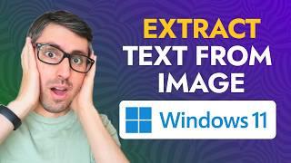 The Easiest Way to Extract Text from Image | Windows 11 Snipping Tool