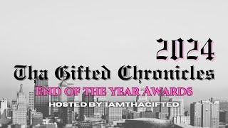 Tha Gifted Chronicles End of the Year Awards 2024