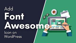 How to Use Font Awesome Icons in Your WordPress Site #WordPress