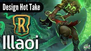 ILLAOI has a Flaw in her Card Design  ||  Illaoi #LoR Design Review