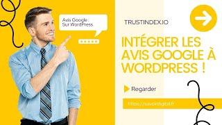 Découvrez le SECRET pour Intégrer les Avis Google à WordPress !  [TUTO Trustindex.io]