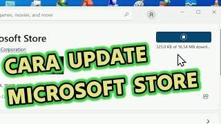 Cara Update Microsoft Store ke Versi Terbaru - How to Update Microsoft Store to the Latest Version