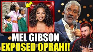 NOW IT ALL MAKES SENSE! MEL GIBSON EXPOSES OPRAH’S SECRETS AND THIS HAPPENED…