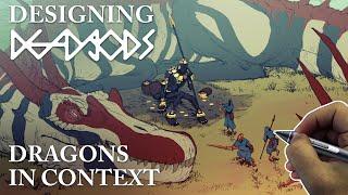 Designing DEAD gODS - Dragons in context