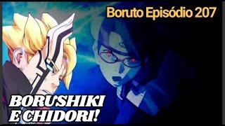 Boruto Ep 207 Legendado PT BR | Sarada usa Chidori | Borushiki aparece!