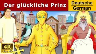 Der glückliche Prinz | Happy Prince in German | Märchen | Geschichte @GermanFairyTales