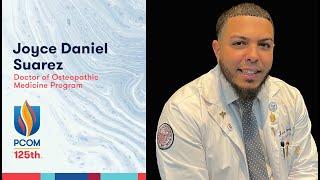 Joyce Daniel Suarez | Osteopathic Medical Student at PCOM