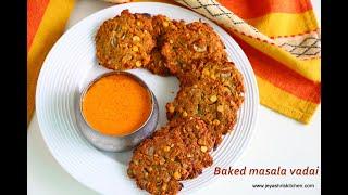 Baked masala vadai - Tea kadai masal vadai -Baked version - Paruppu vadai recipe