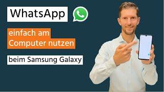 WhatsApp ganz einfach am PC mit Windows 10/11 nutzen (Samsung | Android)