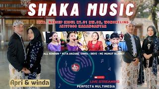 (LIVE ) SHAKA TREND MUSIK || PERNIKAHAN APRI & WINDA // MARGO MULYO AUDIO