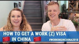  Working in China  How to get a WORK Z VISA