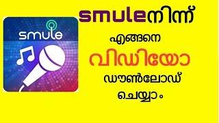 How to Download Smule video 2017 HD Tutorial