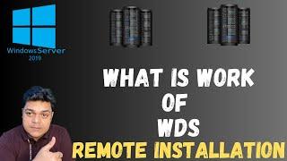 What is work of Windows Deployment Services in Server  2016 ! Install WDS service !