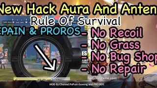 [ Antena With Aura ]Rules Of Survival/New Hack No Banned PePain and PROROS