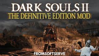 Dark Souls II: The Definitive Edition Mod