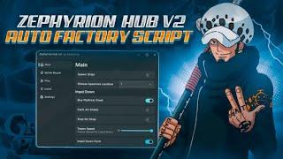 Zephyrion Hub Gpo script Grand piece online Auto Factory Farm Script